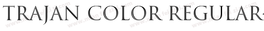 Trajan Color Regular字体转换